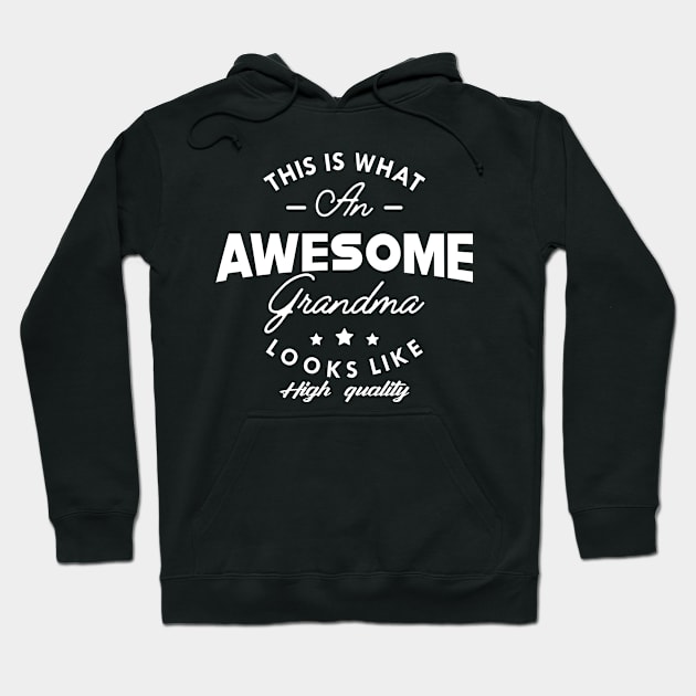 Grandma - This is what an awesome grandma looks like Hoodie by KC Happy Shop